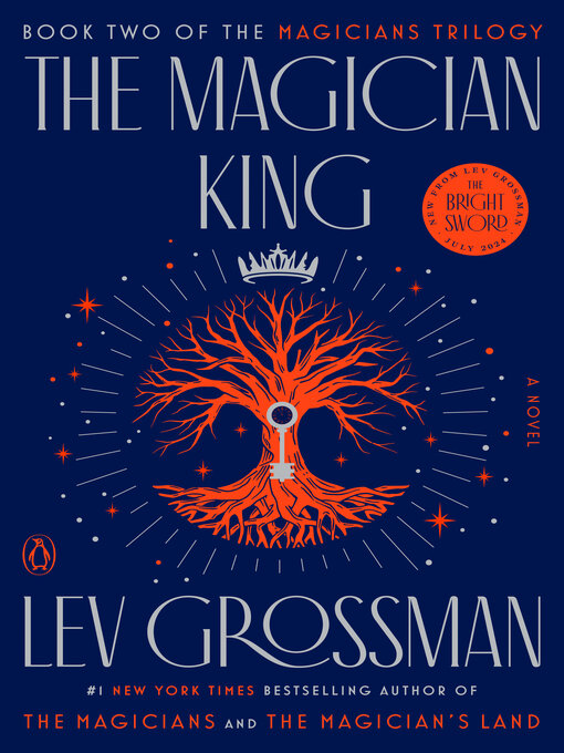 Title details for The Magician King by Lev Grossman - Available